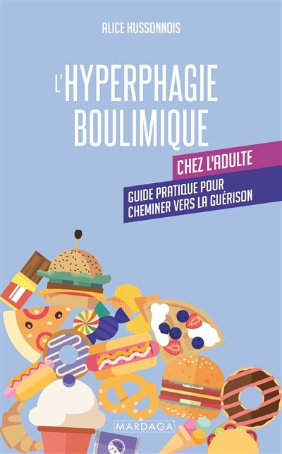 Front cover_L'hyperphagie boulimique chez l'adulte : guide pratique pour cheminer vers la guérison