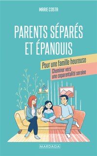 Front cover_Parents séparés et épanouis pour une famille heureuse