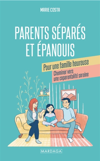 Front cover_Parents séparés et épanouis pour une famille heureuse