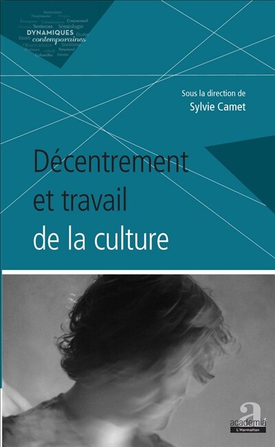 Couverture_Décentrement Et Travail De La Culture