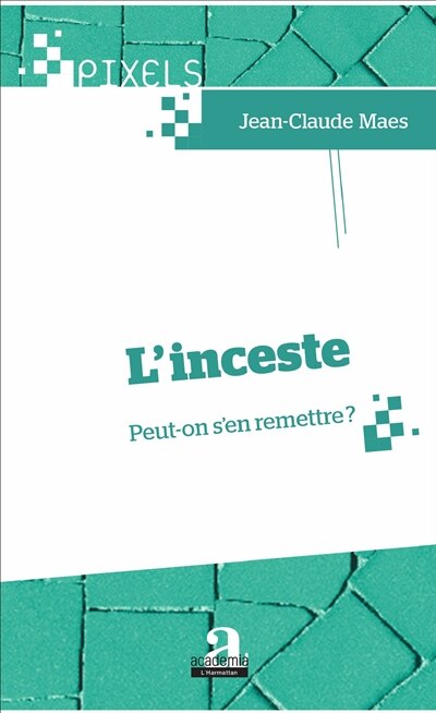 Couverture_L'inceste. Peut-on s'en remettre?