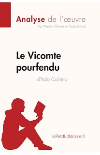 Front cover_Le Vicomte pourfendu d'Italo Calvino (Analyse de l'oeuvre)