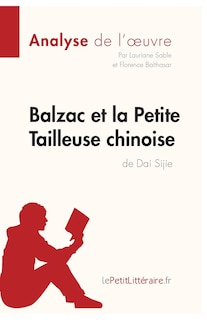 Couverture_Balzac et la Petite Tailleuse chinoise de Dai Sijie (Analyse de l'oeuvre)