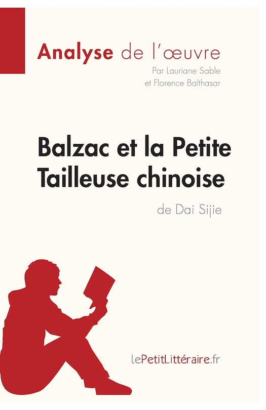 Couverture_Balzac et la Petite Tailleuse chinoise de Dai Sijie (Analyse de l'oeuvre)