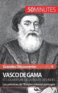 Front cover_Vasco de Gama et l'ouverture de la route des Indes