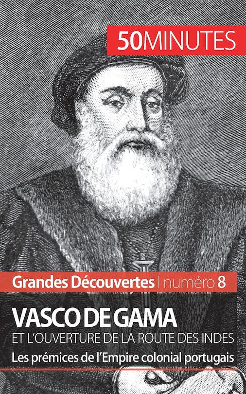 Front cover_Vasco de Gama et l'ouverture de la route des Indes