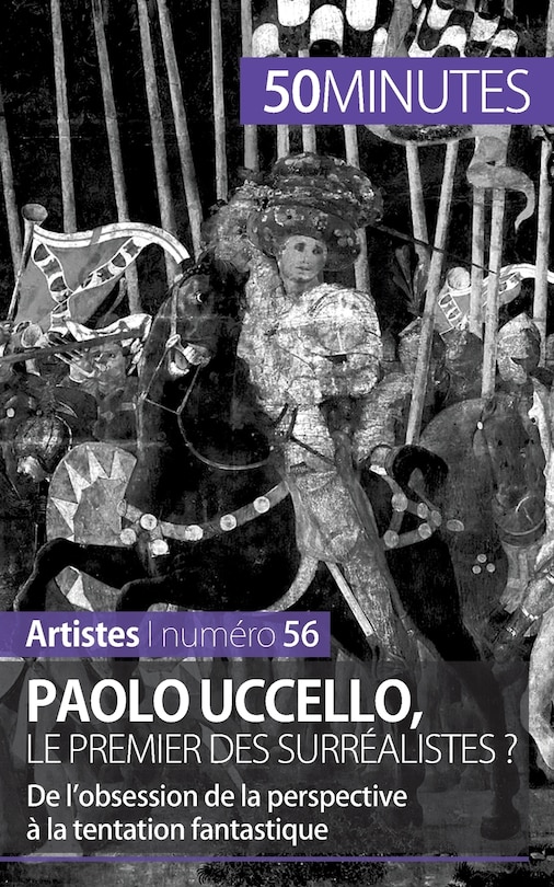 Front cover_Paolo Uccello, le premier des surréalistes ?