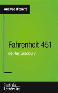 Front cover_Fahrenheit 451 de Ray Bradbury (Analyse approfondie)