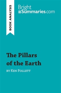 Front cover_The Pillars of the Earth by Ken Follett (Book Analysis)