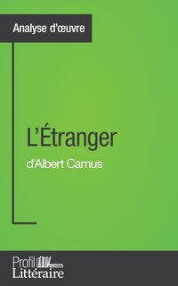 Couverture_L'étranger D'albert Camus (analyse Approfondie)