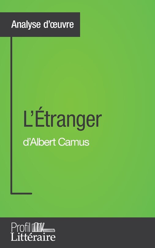 Couverture_L'étranger D'albert Camus (analyse Approfondie)