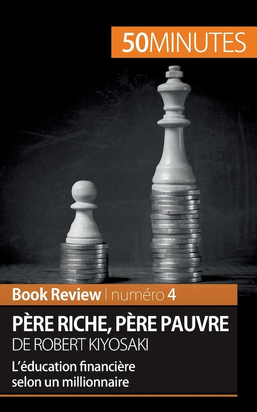 Front cover_Père riche, père pauvre de Robert Kiyosaki (Book Review)