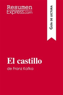 Front cover_El castillo de Franz Kafka (Guía de lectura)