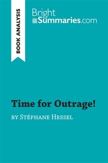 Couverture_Time for Outrage! by St&eacute;phane Hessel (Book Analysis)
