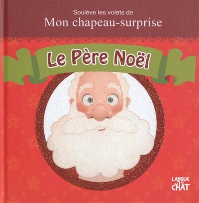 Le père Noël Soulève les volets de mon chapeau surprise