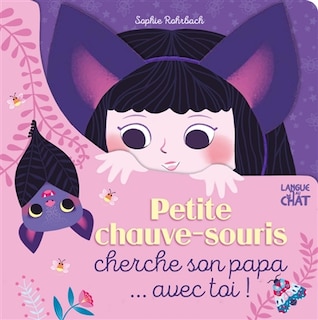 Front cover_Petite chauve-souris cherche son papa... avec toi !