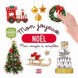 MON JOYEUX NOËL (AVEC GRANDS STICKERS) de Collectif