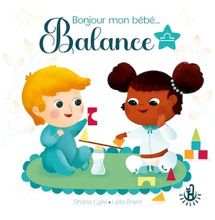 BONJOUR MON BÉBÉ...: BALANCE