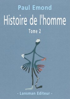 Couverture_Histoire de l'homme, t. 02