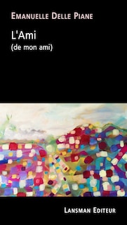 Front cover_L'ami (de mon ami) : texte jeune public