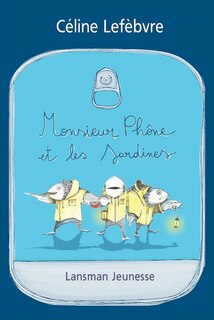 Couverture_Monsieur Ph&ocirc;ne et les sardines