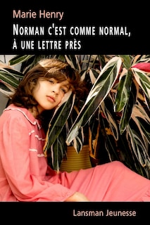Couverture_Norman c'est comme normal, &agrave; une lettre pr&egrave;s