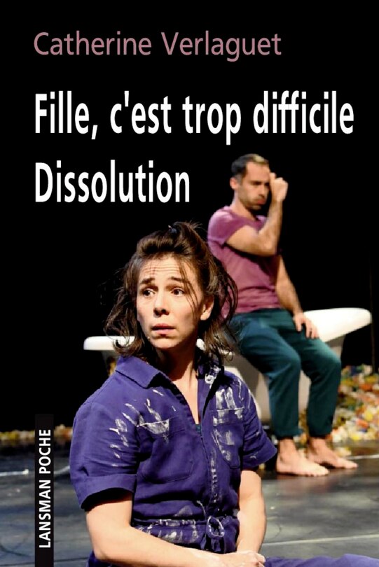 Front cover_Fille, c'est trop difficile ; Dissolution