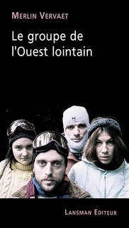 Couverture_Le groupe de l'Ouest lointain