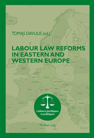 Front cover_Labour Law Reforms in Eastern and Western Europe