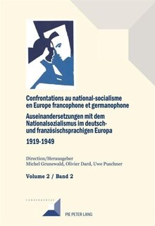 Front cover_Confrontations au national-socialisme en Europe francophone et germanophone (1919-1949) / Auseinandersetzungen mit dem Nationalsozialismus im deutsch- und franzoesischsprachigen Europa (1919-1949