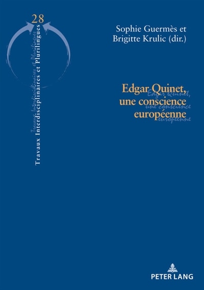 Front cover_Edgar Quinet, une conscience europ&eacute;enne