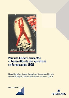 Front cover_Pour une histoire connect�e et transnationale des �purations en Europe apr�s 1945
