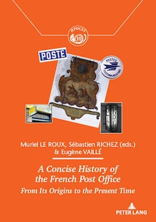 Front cover_A Concise History of the French Post Office