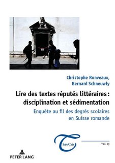 Front cover_Lire des textes réputés littéraires : disciplination et sédimentation