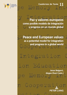 Couverture_Paz y valores europeos como posible modelo de integraci�n y progreso en un mundo global