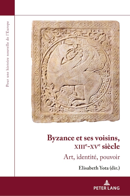 Couverture_Byzance et ses voisins, XIIIe-XVe siècle