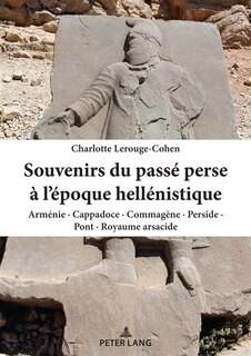 Couverture_Souvenirs du passé perse à l'époque hellénistique