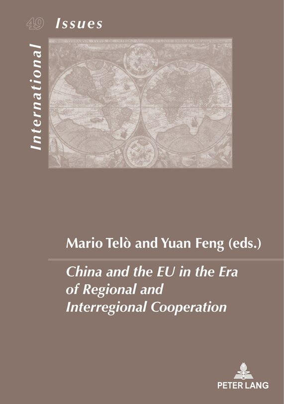 Front cover_China And The Eu In The Era Of Regional And Interregional Cooperation