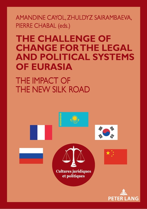 Front cover_The Challenge Of Change For The Legal And Political Systems Of Eurasia