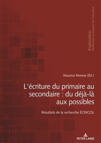 Couverture_L'écriture du primaire au secondaire : du déjà-là aux possibles