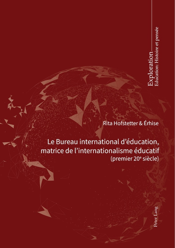 Front cover_Le Bureau international d'éducation, matrice de l'internationalisme éducatif