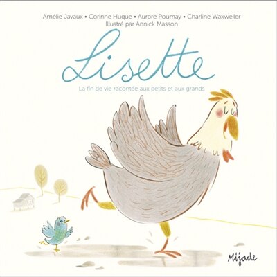Lisette: la fin de vie racontée aux petits et aux grands