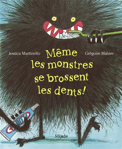 Front cover_Même les monstres se brossent les dents !
