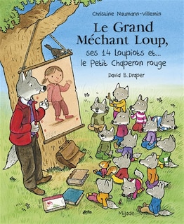 Front cover_Le grand méchant loup, ses 14 loupiots et... le Petit Chaperon rouge