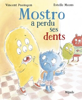 Couverture_Mostro a perdu ses dents