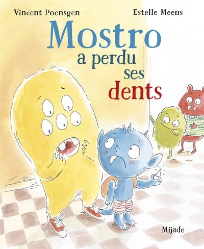 Couverture_Mostro a perdu ses dents