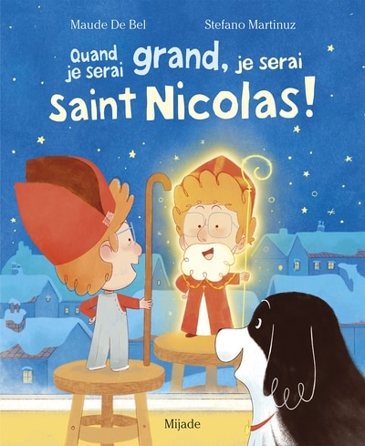 Couverture_Quand je serai grand, je serai saint Nicolas !