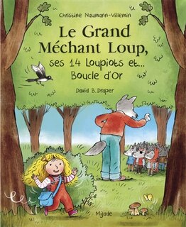 Front cover_Le grand m&eacute;chant loup, ses 14 loupiots et... Boucle d'or