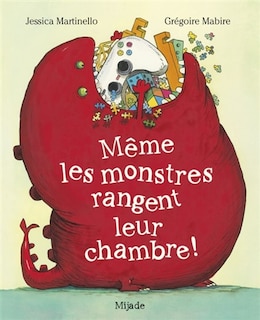 Couverture_M&ecirc;me les monstres rangent leur chambre !