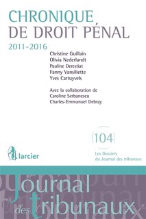 Front cover_Chronique de droit pénal : 2011-2016